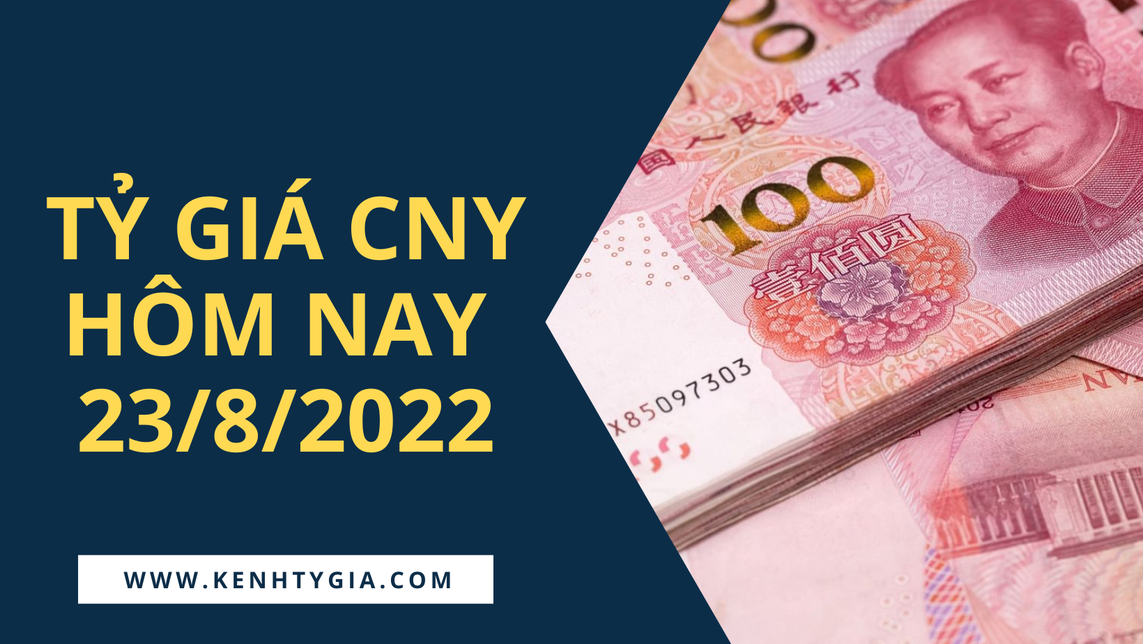 Tỷ giá nhân dân tệ (CNY) hôm nay 23/8: Techcombank điều chỉnh giá bán ...