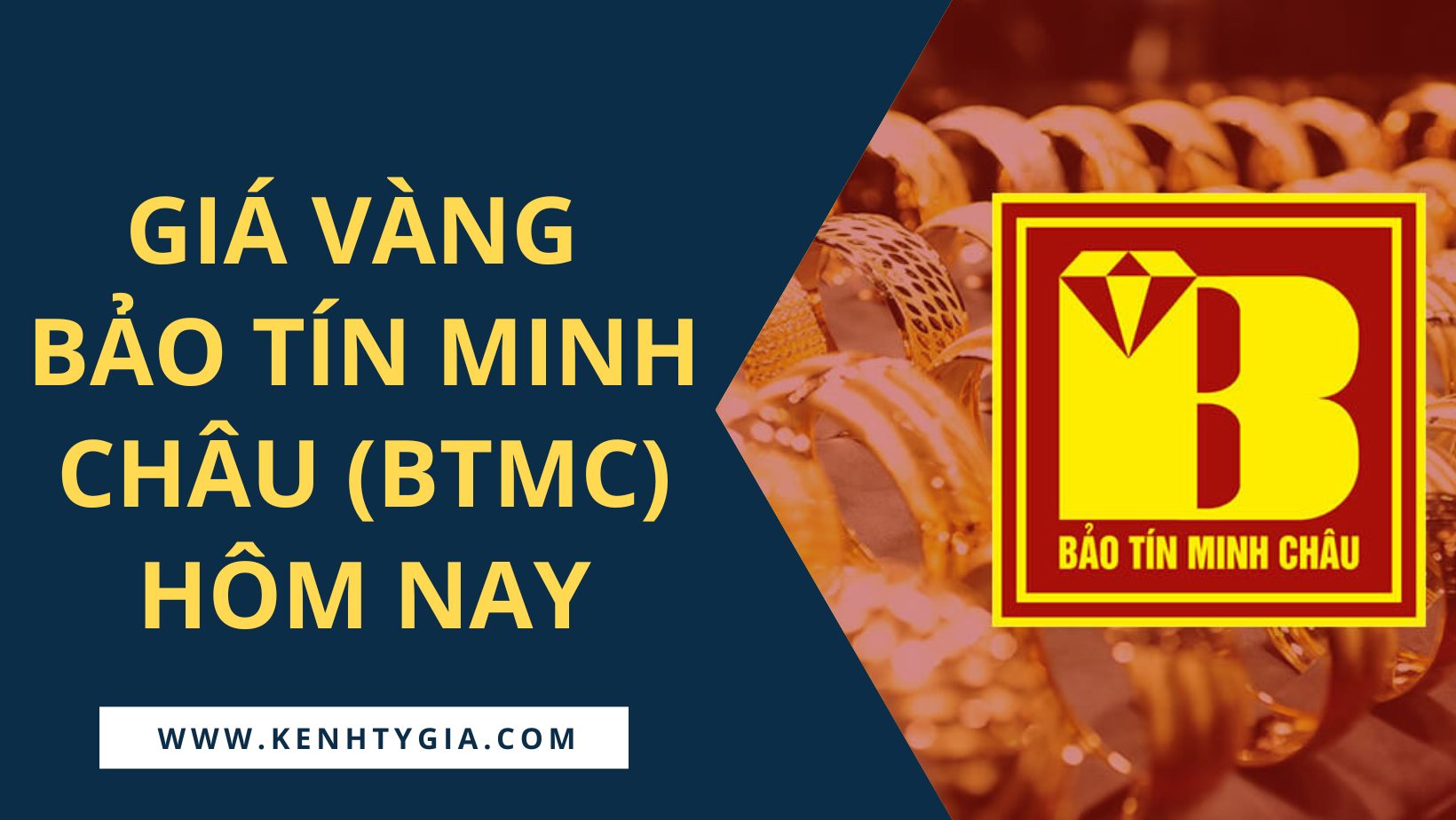 Giá vàng Bảo Tín Minh Châu hôm nay - Kênh Tỷ Giá